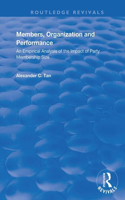 Members, Organizations and Performance