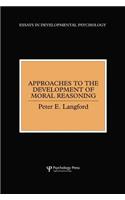 Approaches to the Development of Moral Reasoning