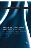 New Law and Ethics in Mental Health Advance Directives