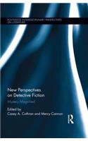 New Perspectives on Detective Fiction
