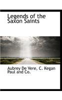 Legends of the Saxon Saints