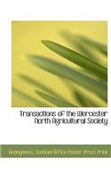 Transactions of the Worcester North Agricultural Society