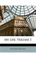 My Life, Volume 1