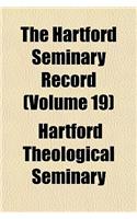 The Hartford Seminary Record Volume 19