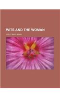 Wits and the Woman