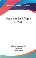 Deux ANS En Afrique (1855)