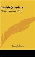 Jewish Questions
