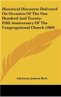 Historical Discourse Delivered on Occasion of the One Hundred and Twenty-Fifth Anniversary of the Congregational Church (1869)