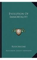 Evolution of Immortality