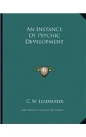 An Instance of Psychic Development