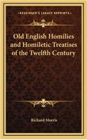 Old English Homilies and Homiletic Treatises of the Twelfth Century