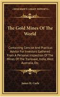 The Gold Mines Of The World