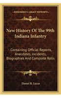 New History of the 99th Indiana Infantry