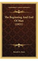 The Beginning And End Of Man (1921): (English)