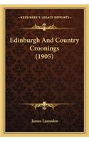 Edinburgh And Country Croonings (1905)