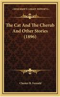 The Cat and the Cherub and Other Stories (1896)