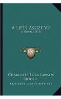 A Life's Assize V2: A Novel (1871)