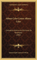 Affonso Celso Contra Affonso Celso