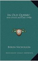 In Old Quebec