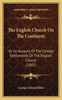The English Church On The Continent