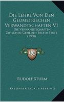 Lehre Von Den Geometrischen Verwandtschaften V1