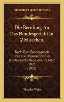Berufung An Das Bundesgericht In Zivilsachen