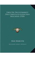 Uber Die Fruchtbarkeit Der Christlich-Judischen Mischehe (1920)