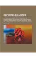 Deportes de Motor: Automovilismo, Circuitos de Carreras, Motociclismo, Midget, Pit Stop, Banderas de Carreras, Biker, Motogp(Spanish)