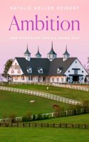 Ambition: The Eventing Series #1