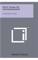Fifty Years Of Neurosurgery