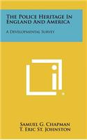 Police Heritage In England And America