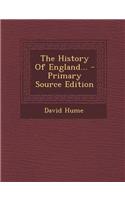 The History of England... - Primary Source Edition