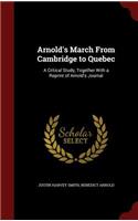 Arnold's March from Cambridge to Quebec