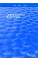 Lipid Peroxidation In Biomembranes