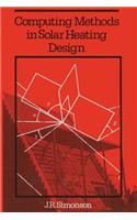 Computing Methods in Solar Heating Design