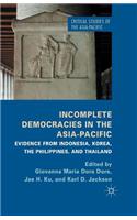 Incomplete Democracies in the Asia-Pacific