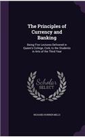 The Principles of Currency and Banking