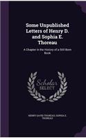 Some Unpublished Letters of Henry D. and Sophia E. Thoreau