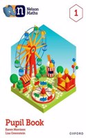 Nelson Maths: Pupil Book 1: (Nelson Maths)