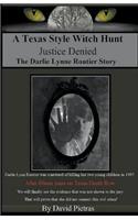 Texas Style Witch Hunt