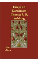 Essays on Darwinism