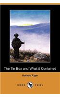 The Tin Box and What It Contained (Dodo Press)