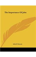 The Importance Of Jobs