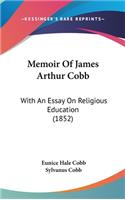 Memoir of James Arthur Cobb