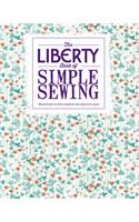 The Liberty Book of Simple Sewing