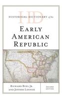 Historical Dictionary of the Early American Republic