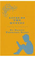Lives of the Hunted