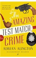 The Amazing Test Match Crime