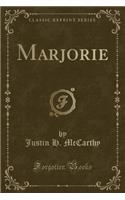 Marjorie (Classic Reprint)
