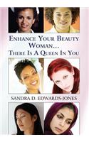 Enhance Your Beauty Woman